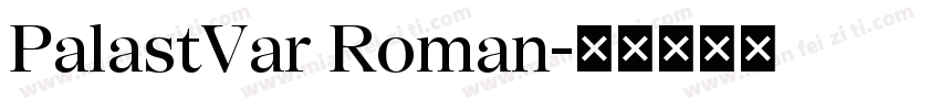 PalastVar Roman字体转换